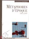 Illustration Métaphores d'époque 1985-2000